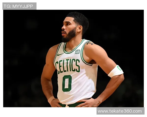 凯尔特人球星塔图姆：全力以赴，带领球队重返胜利之路